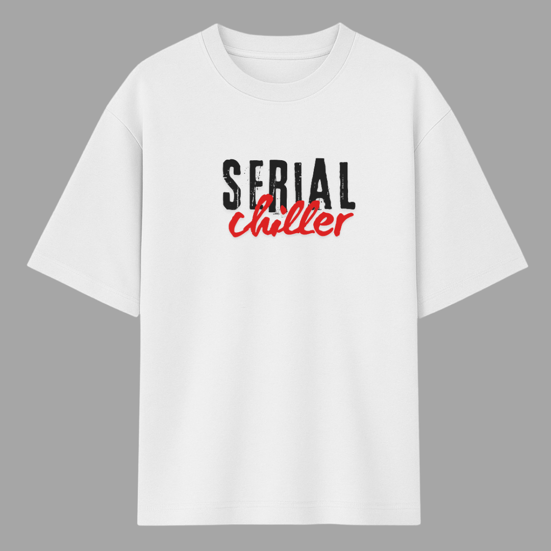 White t-shirt with 'Serial Chiller' text on a gray background wordsarmor