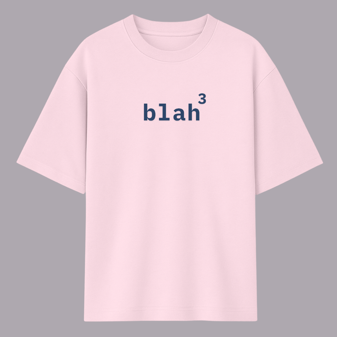 Baby pink t-shirt with 'blah^3' text on a gray background wordsarmor