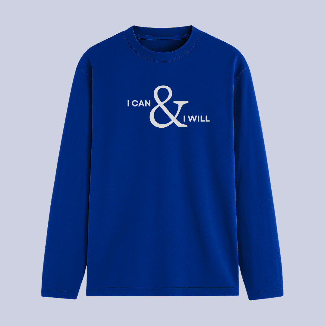 Royal blue long-sleeve shirt with 'I CAN & I WILL' text on a light gray background wordsarmor