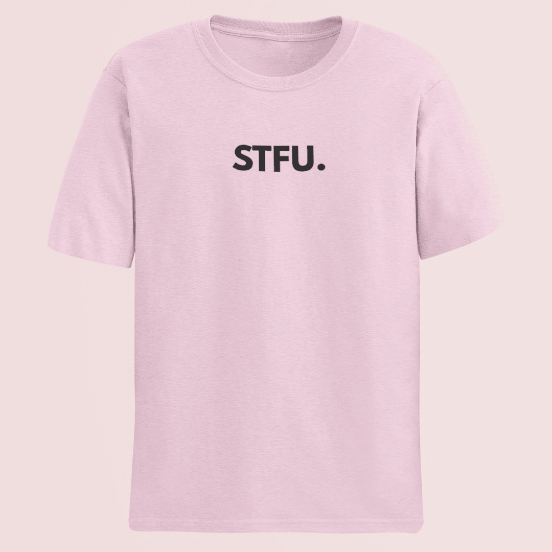 Pink t-shirt with 'STFU.' text on a light pink background wordsarmor
