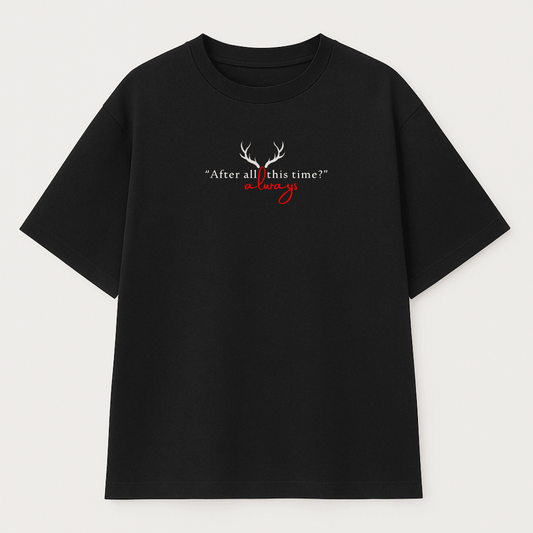 After All This Time Always black oversized t-shirt by Words Armor, premium 100% cotton for men and women