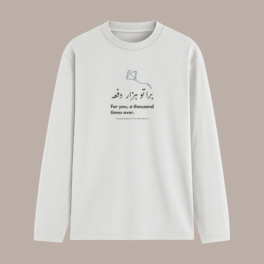 For You a Thousand Times Over Urdu Persian Quote Full Sleeve T-Shirt in White
