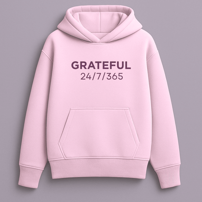 Grateful 24/7/365 graphic oversized hoodie for men and women by Words Armor in white, lavender, and baby pink