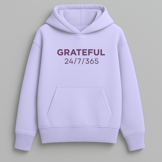 Grateful 24/7/365 graphic oversized hoodie for men and women by Words Armor in white, lavender, and baby pink
