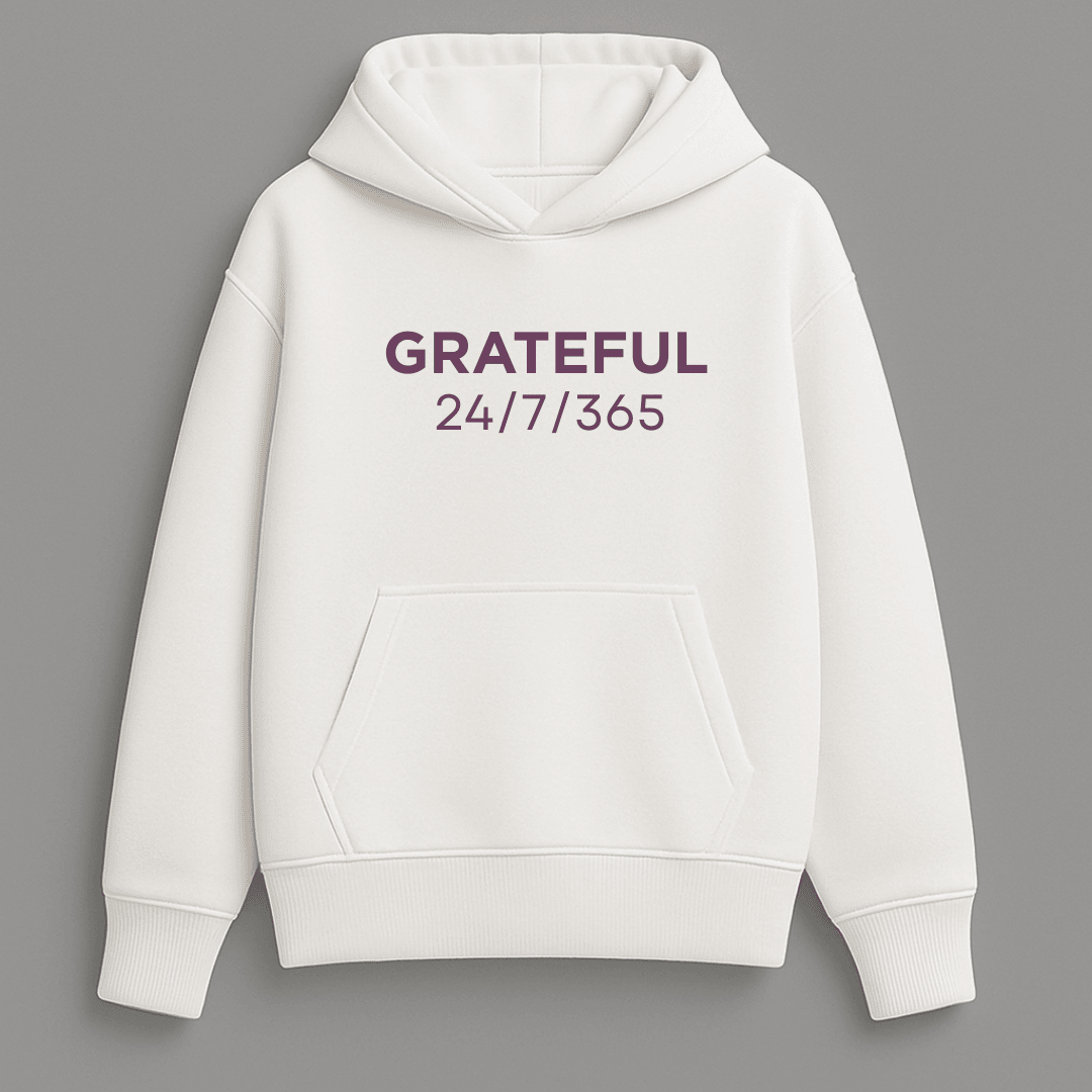 Grateful 24/7/365 graphic oversized hoodie for men and women by Words Armor in white, lavender, and baby pink