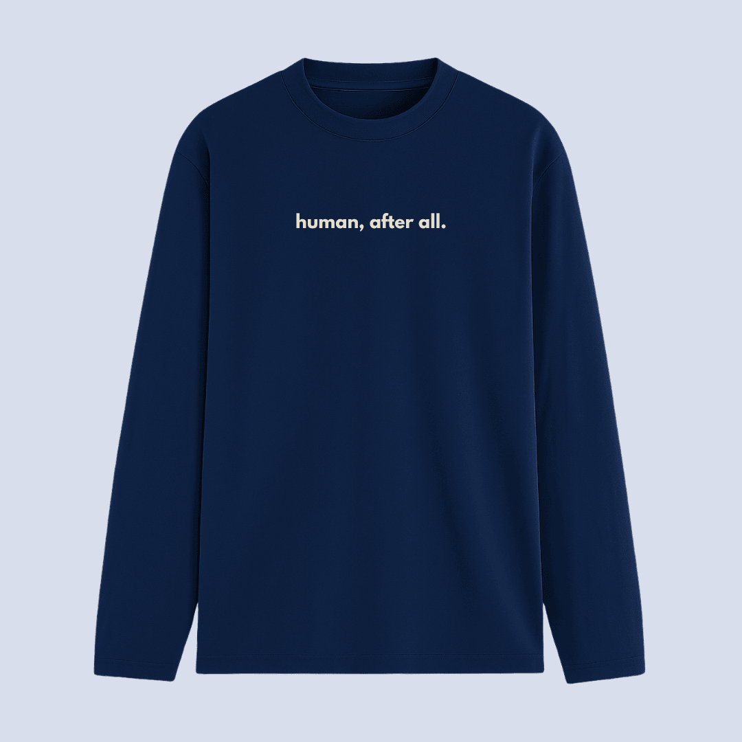 Human, after all. full sleeve t-shirt in navy – Words Armor