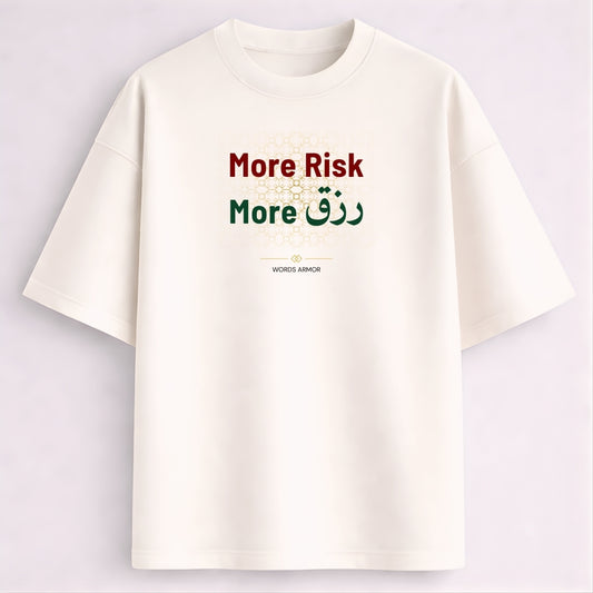 More Risk More Rizq quote oversized off white t-shirt for men and women by Words Armor