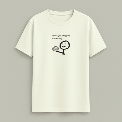 Meme Sarcasm classic half sleeve solid unisex t-shirt in off white by Words Armor, 100% premium cotton, XS to 5XL