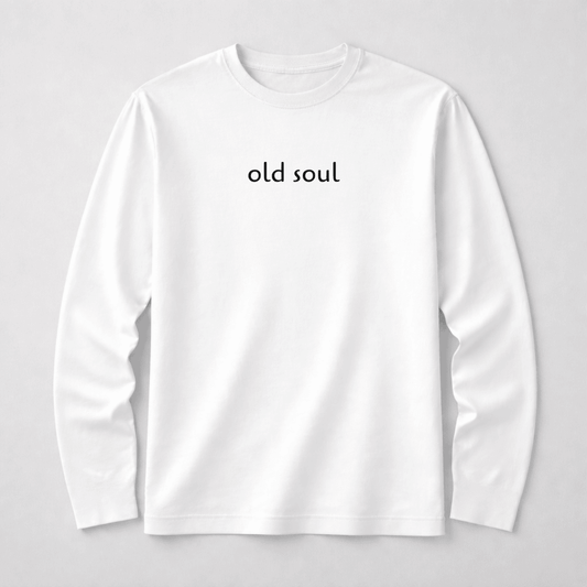 Old Soul full sleeve T-shirt for men and women by Words Armor