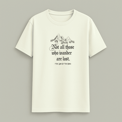 Quote Classic T-Shirt in off white with “Not all those who wander are lost – Lord of the Rings” by Words Armor