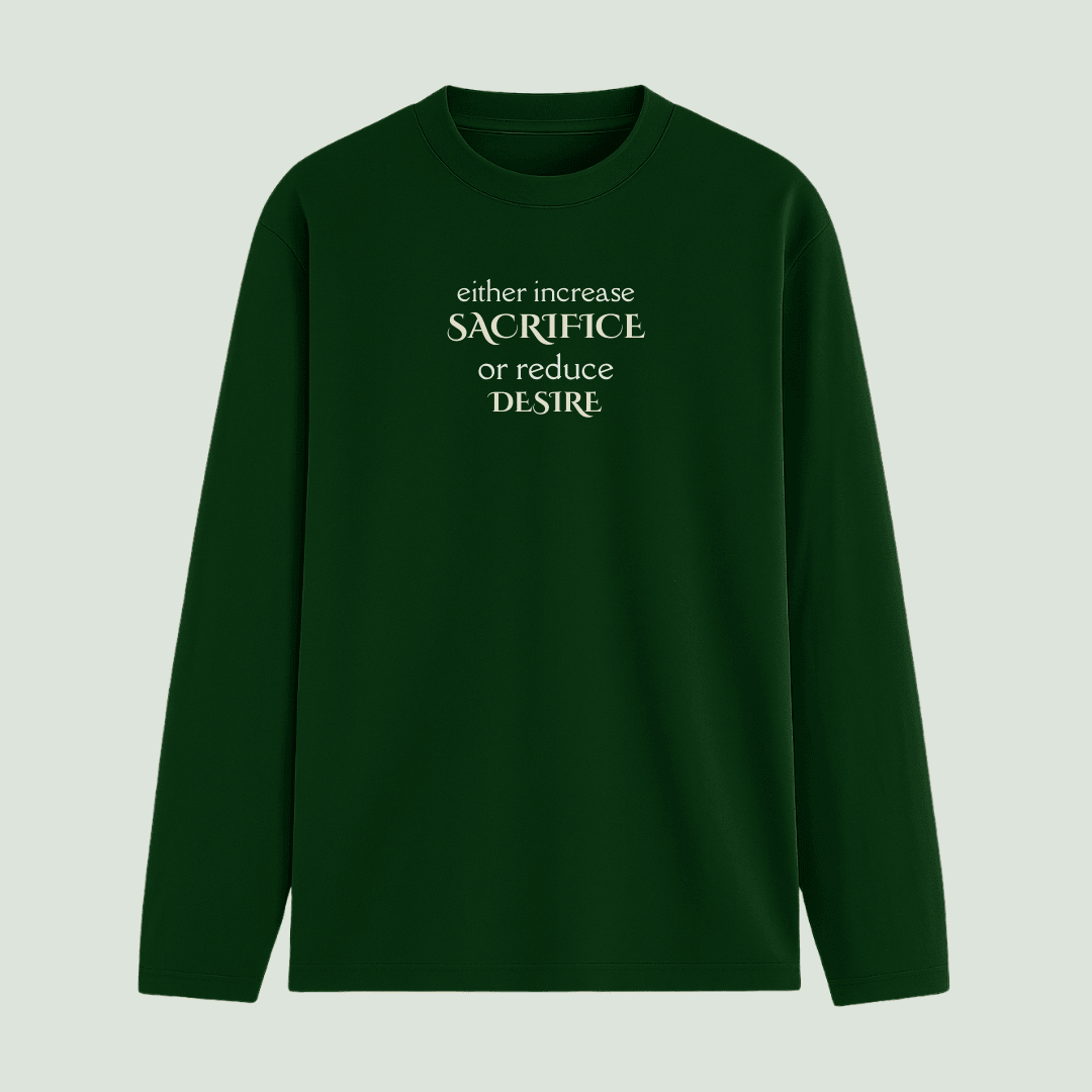 Quote full sleeve t-shirt bottle green colour for men and women – Words Armor