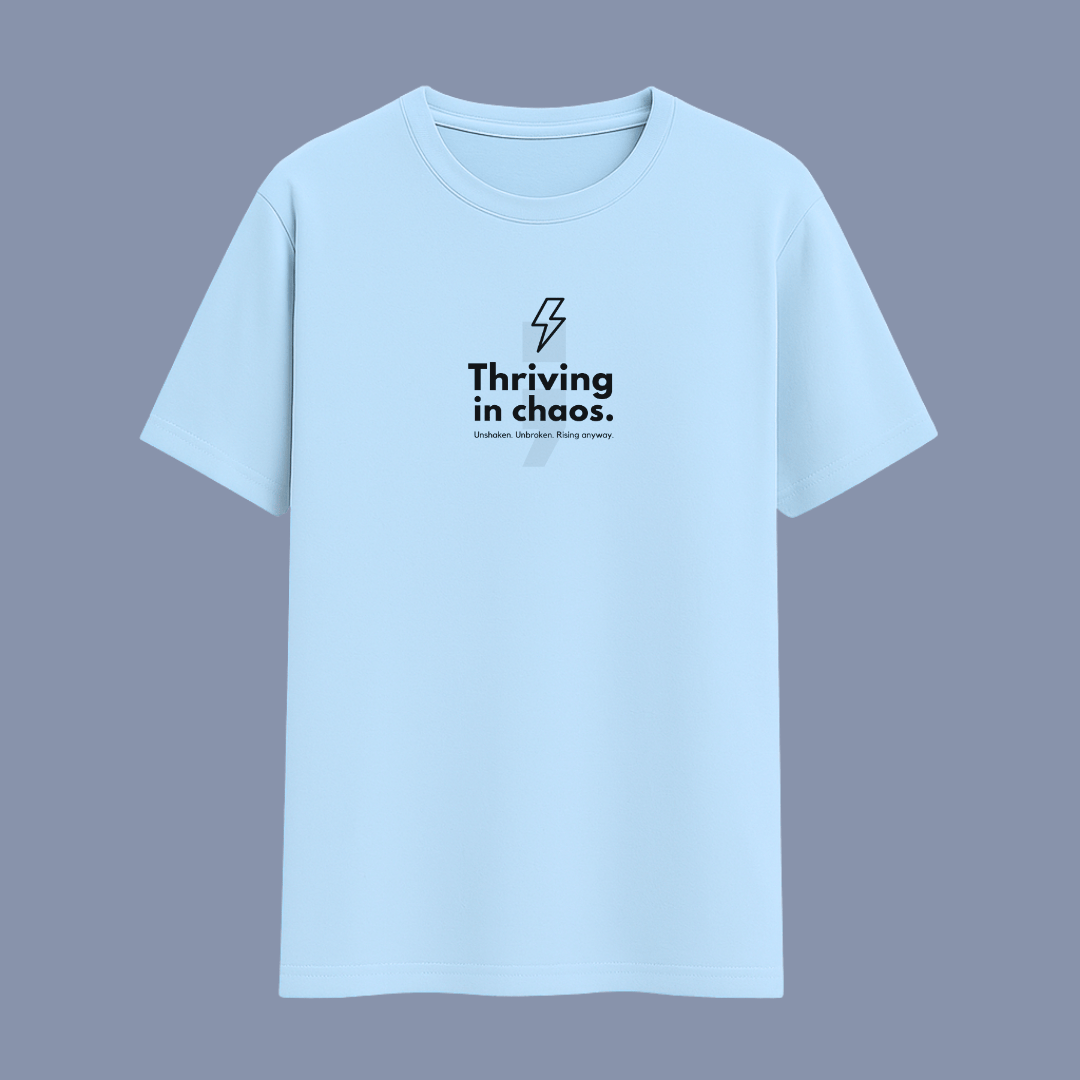 Thriving in Chaos classic half sleeve cotton t-shirt in multiple colours, unisex sizes S to 5XL.