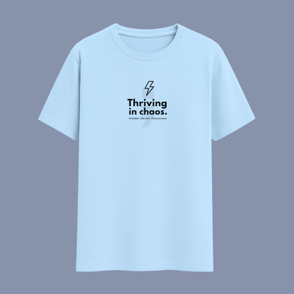 Thriving in Chaos classic half sleeve cotton t-shirt in multiple colours, unisex sizes S to 5XL.
