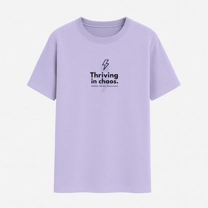 Thriving in Chaos classic half sleeve cotton t-shirt in multiple colours, unisex sizes S to 5XL.