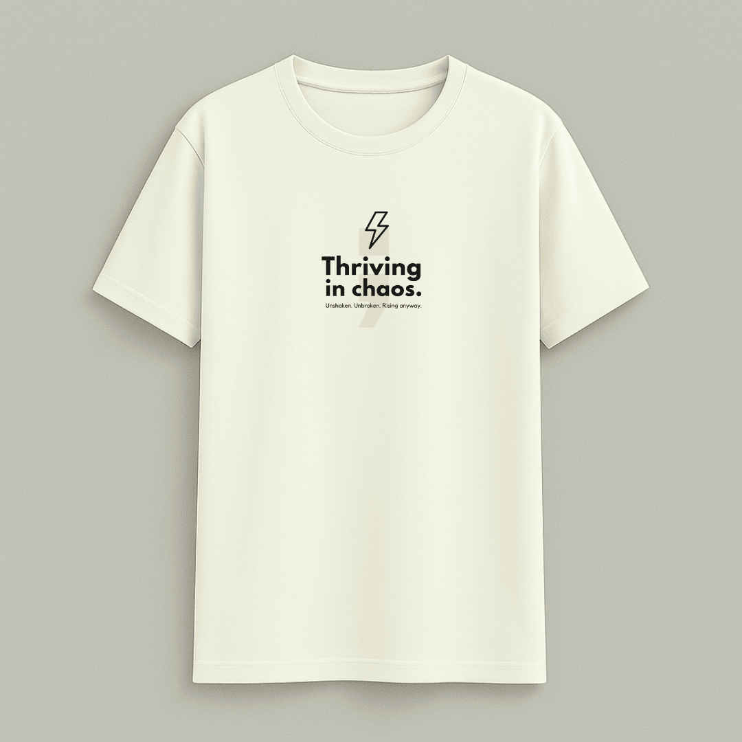 Thriving in Chaos classic half sleeve cotton t-shirt in multiple colours, unisex sizes S to 5XL.
