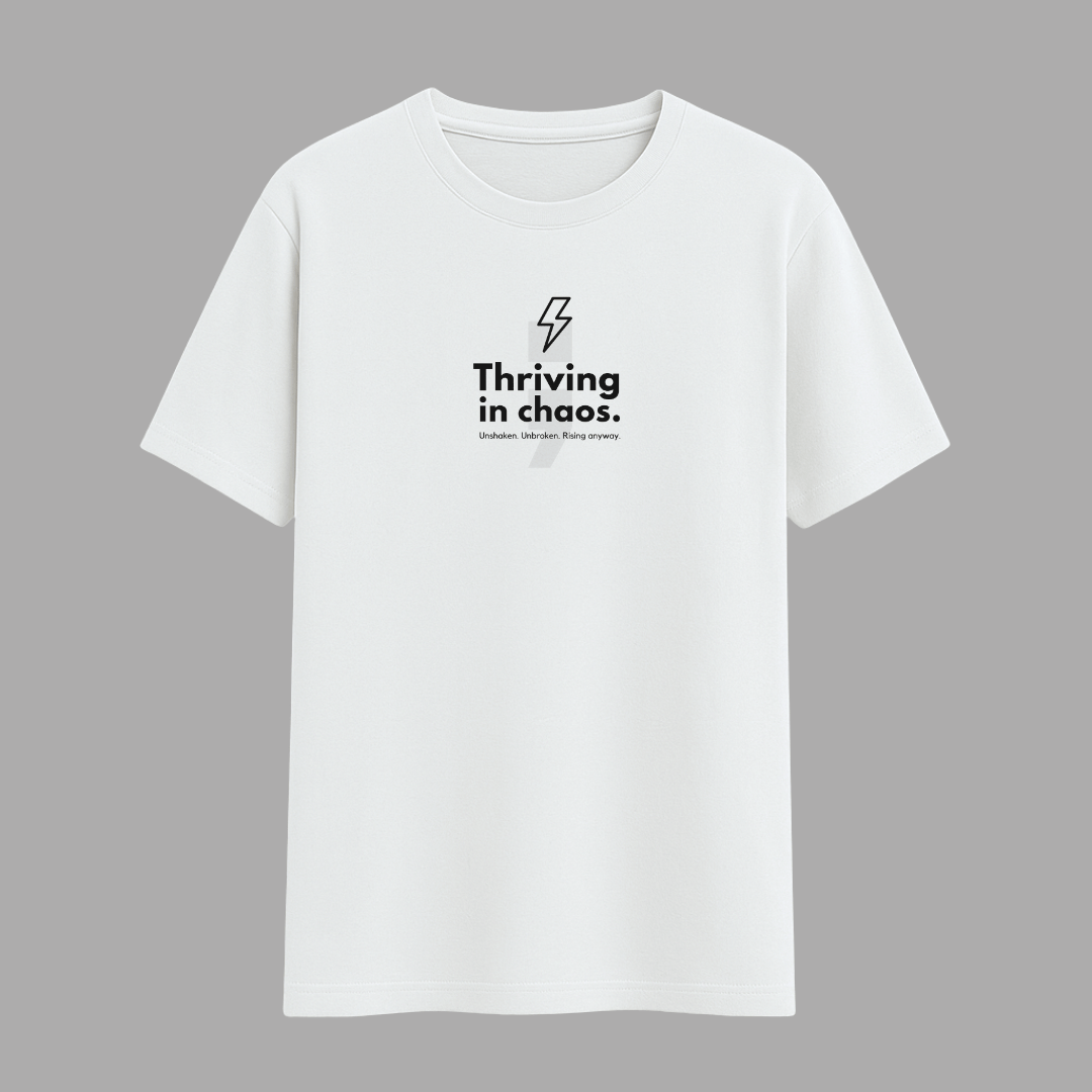 Thriving in Chaos classic half sleeve cotton t-shirt in multiple colours, unisex sizes S to 5XL.