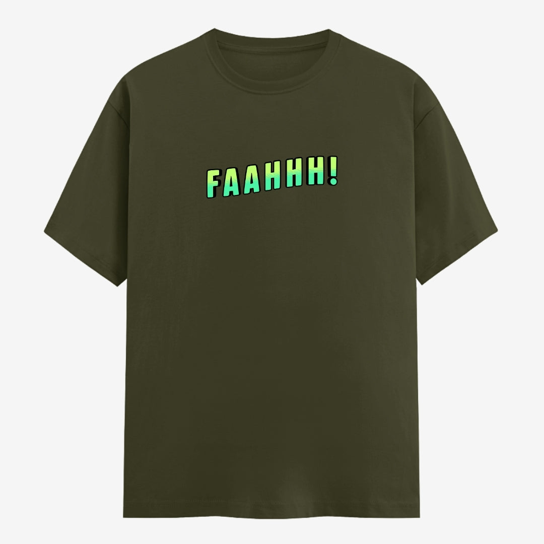 FAAHHH! Meme Half Sleeve T-Shirt for Men & Women
