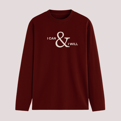 Maroon long-sleeve shirt with 'I CAN & I WILL' text on a light gray background wordsarmor