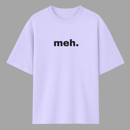 Light purple lavender t-shirt with 'meh.' text on a gray background wordsarmor