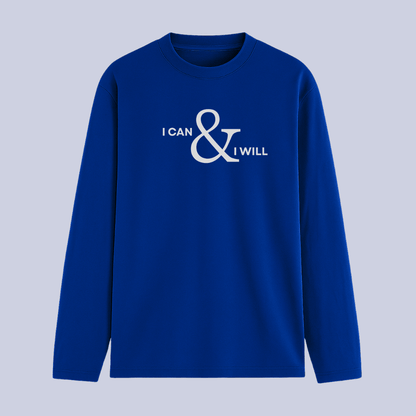 Royal blue long-sleeve shirt with 'I CAN & I WILL' text on a light gray background wordsarmor