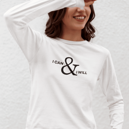 Person wearing a white long-sleeve shirt with 'I can & I will' text on a plain background wordsarmor